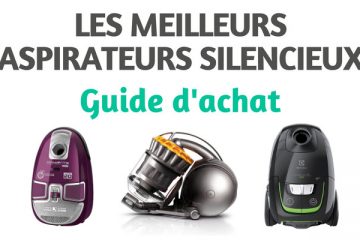 meilleur aspirateur silencieux comparatif